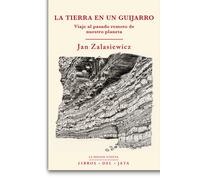 La tierra en un guijarro. Viaje al pasado remoto | Jan Zalasiwicz