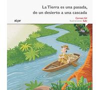 La Tierra Es Una Pasada De Un Desierto A Una Cascada (letra Imprenta)