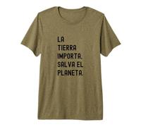 La Tierra Importa, Salva El Planeta Camiseta Premium