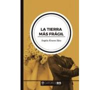 La Tierra Más Frágil