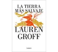 La Tierra Más Salvaje