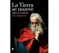 La Tierra se mueve: Galileo y la Inquisición (Grandes descubrimientos)