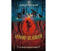 La tierra sin retorno (La piedra del demonio 2) (Roca Infantil y Juvenil)