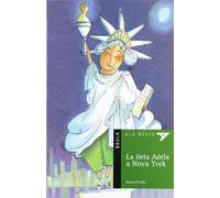 La Tieta Adela a Nova York: 2 (Ala Delta Sèrie Verda)
