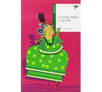 La Tieta Adela a Sevilla: 26 (Ala Delta Sèrie Verda)