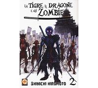 La tigre, il dragone e gli zombie (Vol. 2) (Horaa collection)
