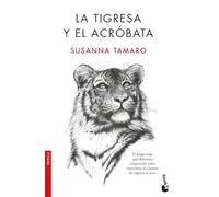La Tigresa y el Acróbata (Novela)