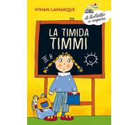 La timida Timmi (Il battello a vapore. Serie azzurra)