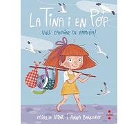 La Tina i en Pop 1. Vull canviar de família!