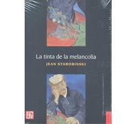 LA TINTA DE LA MELANCOLÍA (Historia (fce))