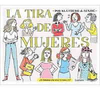 La tira de mujeres: ¿Te pensabas que solo te pasaba a ti? (Lumen Gráfica)