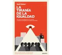 La tiranía de la igualdad