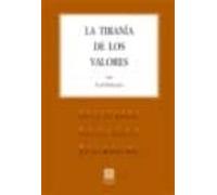 La Tirania De Los Valores