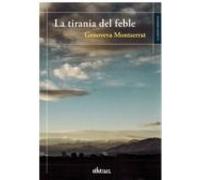 La Tiranía Del Feble