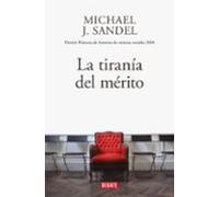 La Tiranía Del Merito