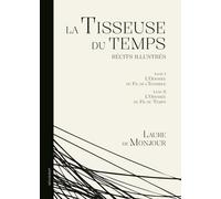 La Tisseuse du Temps: Livre 1 et 2