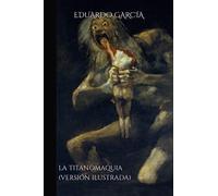 LA TITANOMAQUIA (VERSIÓN ILUSTRADA)