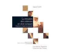 La titrisation des créances en droit comparé : Contribution à l'étude de la propriété de Valerio Forti (5 février 2013) Broché