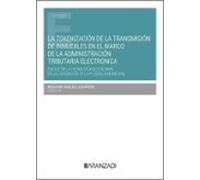 La Tokenización De La Transmisión De Inmuebles En El Marco De La Administración Tributaria Electrónica