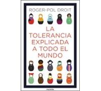 La Tolerancia Explicada A Todo El Mundo