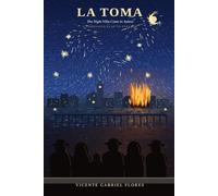 La Toma: The Night Villa Came to Juárez