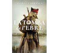 La tomba de l'Ebre | Andreu Carranza