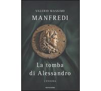La Tomba Di Alessandro L'Enigma