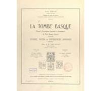La Tombe Basque : Recueil Dinscriptions Funéraires Et Domestiques Du P