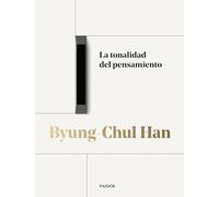 La tonalidad del pensamiento: Trilogía de las conferencias vol. I (Contextos)
