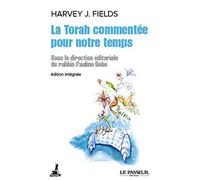 La Torah commentée pour notre temps: Edition intégrale