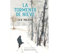 La tormenta de nieve (Clásicos ilustrados)