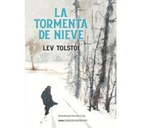 La tormenta de nieve | Lev Nikolaevich Tolstoi