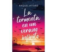 La tormenta en un verano infinito