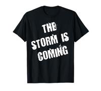 La tormenta se acerca Camiseta