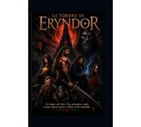 La Torre di Eryndor: il dio Immobile