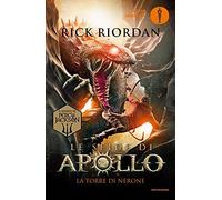 La torre di Nerone. Le sfide di Apollo (Vol. 5) (Oscar absolute)