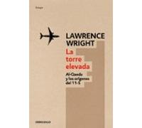 La Torre Elevada. Al Qaeda Y Los Origenes Del 11s