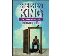 LA TORRE OSCURA 2 LA INVOCACION