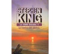La Torre Oscura I. La Hierba Del Diablo