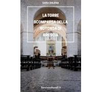La Torre Scomparsa Della Rotonda Di Brescia (ebook)