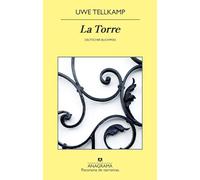 La Torre: Sobre un país desaparecido: 787 (Panorama de narrativas)