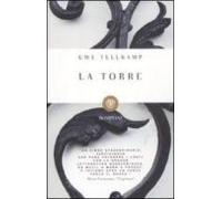 La Torre. Storia Di Una Moderna Atlantide