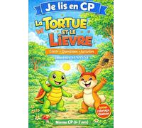 La Tortue et le Lièvre Premières lectures CP: Je lis en CP -Conte illustré avec questionnaire, coloriage et chanson à télécharger