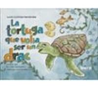 La Tortuga Que Volia Ser Un Drac
