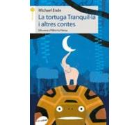 La Tortuga Tranquil·la I Altres Contes