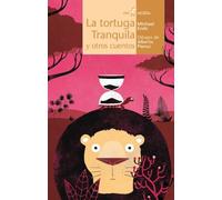 La Tortuga Tranquila Y Otros Cuentos: 100 (Calcetín)