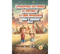 LA TORTUGA Y LA LIEBRE INVERSORA: RIESGO Y SEGURIDAD: 9 (LA AVENTURA DEL DINERO - Colección 10 libros infantiles.)
