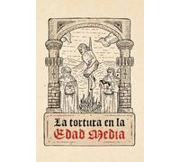 La Tortura en la Edad Media