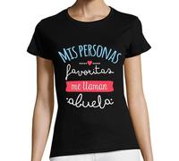 La Tostadora Camiseta Manga Corta Mujer - Diseños y Regalos Originales para Mujer - Camiseta Regalo Yaya Abuela - Mis Personas Favoritas Me Llaman Abuela