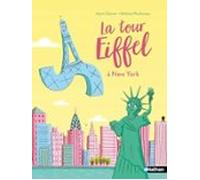 La Tour Eiffel À New York ! - Lune Bleue Dès 6 Ans - Édition Numérique